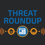 Threat Roundup for August 2 to August 9